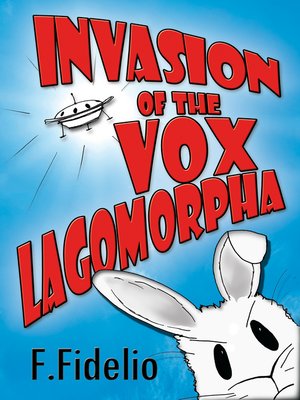 cover image of Invasion of the Vox Lagomorpha